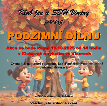 Klub žen a SDH Vinary pořádají PODZIMNÍ DÍLNU