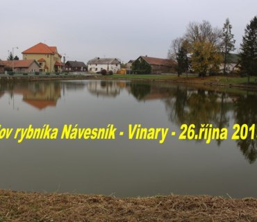 Výlov rybníku Návěsník a Navrátilek Vinary 26-27.10.2019