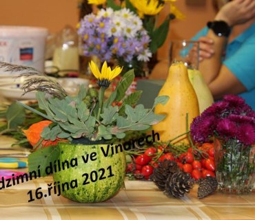 Podzimní dílna ve Vinarech - 16.10.2021